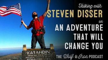 Thu-Hiking the Appalachian Trail with Steven Disser - Wolf & Iron