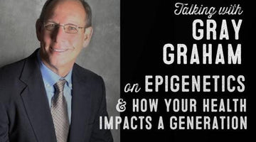 Wolf & Iron Podcast #33: How Epigenetics Puts You in the Driver’s Seat of Your Health - Wolf & Iron
