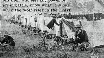 Famous Quotes: The Wolf Rises in the Heart – Col. Theodore Roosevelt - Wolf & Iron