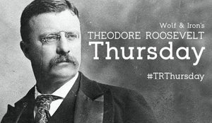 TRThursday: Roosevelt is Shot in the Chest During a Speech - Wolf & Iron