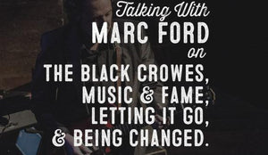 Wolf & Iron Podcast #005: Marc Ford, former lead guitarist of The Black Crowes, on Music, Fame, Family, & Jesus - Wolf & Iron