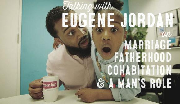 Wolf & Iron Podcast #008: EuGene Jordan on Marriage, Fatherhood, Cohabitation, A Man’s Role & More - Wolf & Iron
