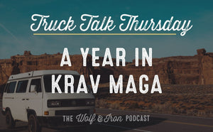 A Year in Krav Maga // TRUCK TALK THURSDAY
