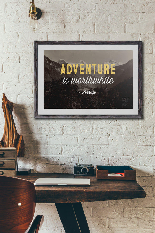 Adventure is Worthwhile Print - Wolf & Iron