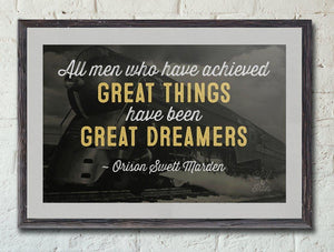 Great Things, Great Dreamers Print - Wolf & Iron